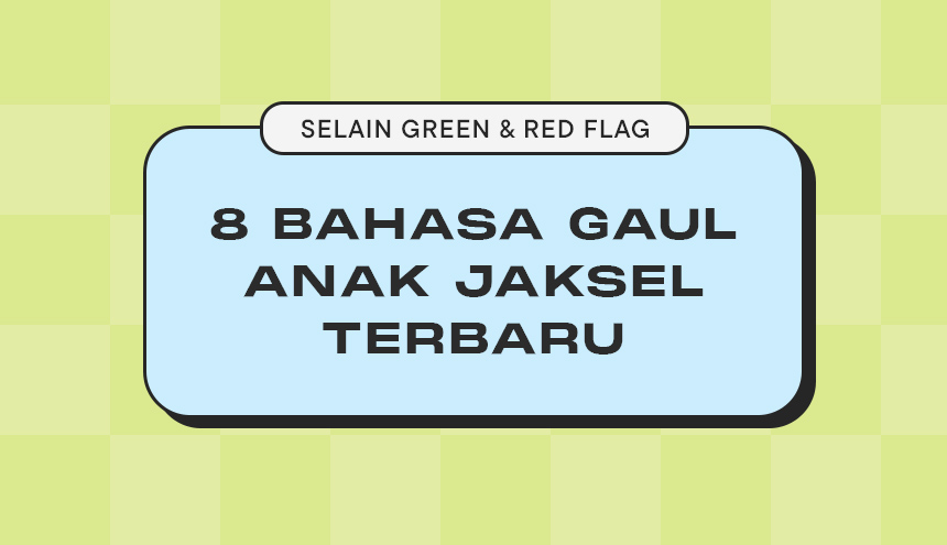 Bahasa anak gaul Jaksel