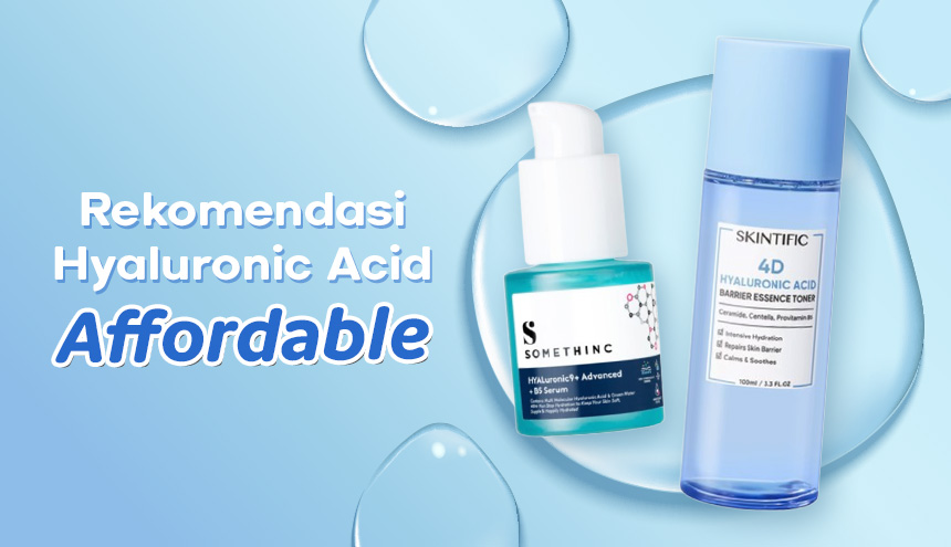 Hyaluronic Acid: Kandungan Skincare Serbaguna