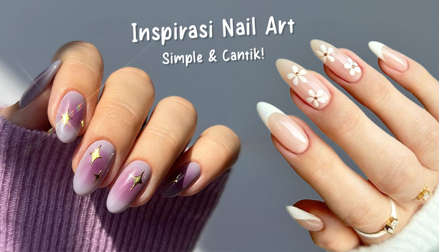 6 Inspirasi Nail Art Simple dan Cantik!