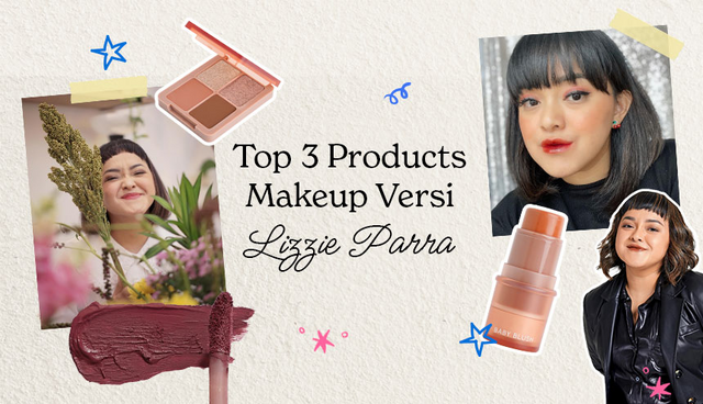 Top 3 Products Makeup Versi Lizzie Parra, Owner BLP Beauty!