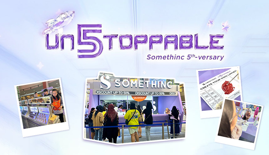 Meriahnya Un5toppable: Perayaan Anniversary ke-5 Somethinc