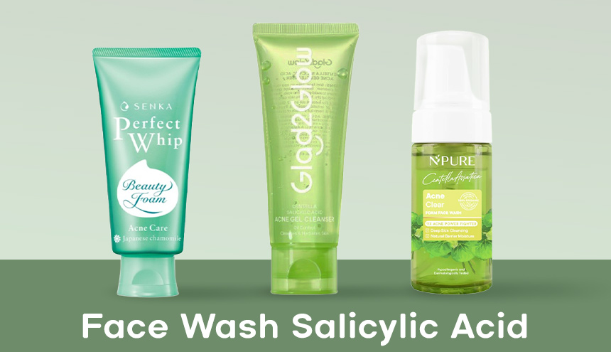 5 Facial Wash Lokal dengan Kandungan Salicylic Acid