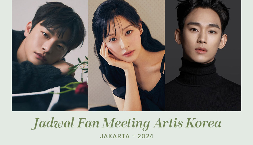 Wajib Nabung! Ini Jadwal Fan Meeting Artis Korea di Jakarta Tahun 2024