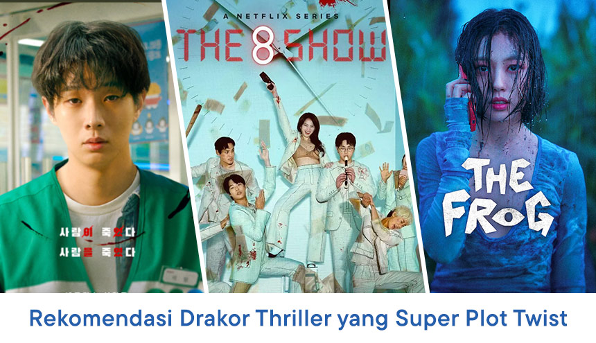 Must Watch! 5 Rekomendasi Drakor Thriller yang Super Plot Twist di 2024